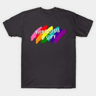 Fabulous and Gay T-Shirt